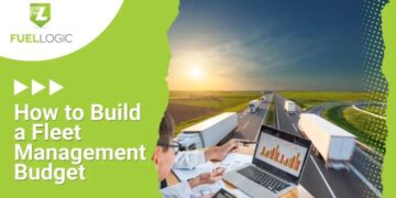 How to Build a Fleet Budget Management - Fuel Logic