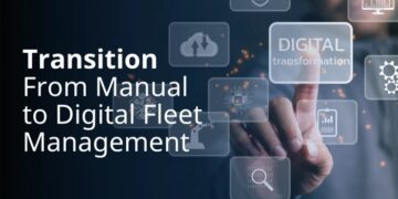 How to Transition from Manual to Digital Fleet Management: The Complete ...