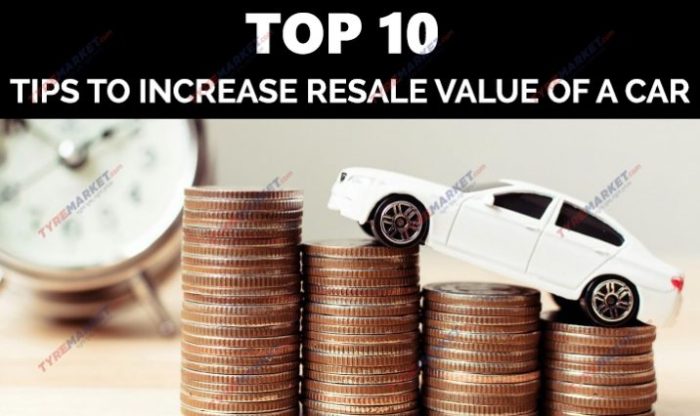 Top 10 Tips to Increase Resale Value Of A Car - Car Resale Value