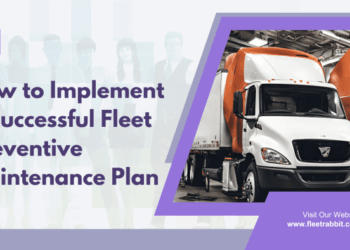 How to Implement a Successful Fleet Preventive Maintenance Plan